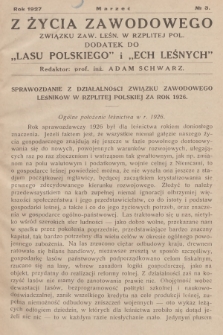 Z Życia Zawodowego Związku Zaw. Leśn. w Rzplitej Pol. : dodatek do „Lasu Polskiego” i „Ech Leśnych”. 1927, No 3