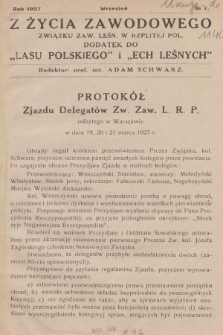 Z Życia Zawodowego Związku Zaw. Leśn. w Rzplitej Pol. : dodatek do „Lasu Polskiego” i „Ech Leśnych”. 1927, No 7
