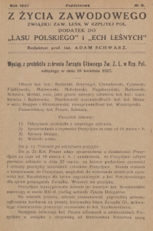 Z Życia Zawodowego Związku Zaw. Leśn. w Rzplitej Pol. : dodatek do „Lasu Polskiego” i „Ech Leśnych”. 1927, No 8