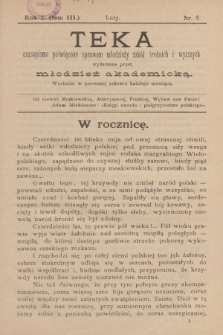 Teka : czasopismo poświęcone sprawom młodzieży szkół średnich i wyższych, R.2, T.3, 1900, Nr 2