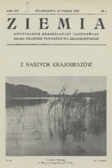 Ziemia : dwutygodnik krajoznawczy ilustrowany : organ Polskiego Towarzystwa Krajoznawczego. R. 12, 1927, nr 6