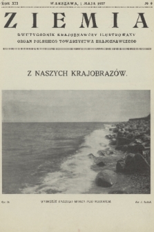 Ziemia : dwutygodnik krajoznawczy ilustrowany : organ Polskiego Towarzystwa Krajoznawczego. R. 12, 1927, nr 9