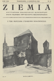 Ziemia : dwutygodnik krajoznawczy ilustrowany : organ Polskiego Towarzystwa Krajoznawczego. R. 13, 1928, nr 12