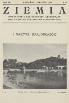 Ziemia : dwutygodnik krajoznawczy ilustrowany : organ Polskiego Towarzystwa Krajoznawczego. R. 13, 1928, nr 17