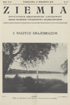 Ziemia : dwutygodnik krajoznawczy ilustrowany : organ Polskiego Towarzystwa Krajoznawczego. R. 13, 1928, nr 18