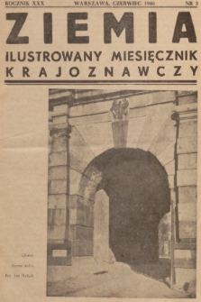 Ziemia : ilustrowany miesięcznik krajoznawczy : organ Polskiego Towarzystwa Krajoznawczego. R. 30, 1946, nr 3