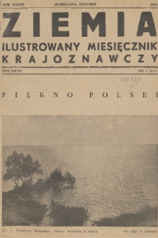 Ziemia : ilustrowany miesięcznik krajoznawczy. R. 39, T. 27, 1948, nr 1