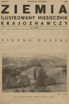 Ziemia : ilustrowany miesięcznik krajoznawczy. R. 41, 1950, nr 12