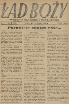 Ład Boży : tygodnik dla rodzin katolickich. R. 2, 1946, nr 7