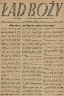 Ład Boży : tygodnik dla rodzin katolickich. R. 2, 1946, nr 10