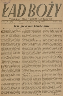 Ład Boży : tygodnik dla rodzin katolickich. R. 3, 1947, nr 4