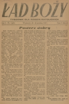 Ład Boży : tygodnik dla rodzin katolickich. R. 3, 1947, nr 16