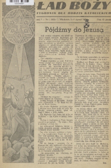 Ład Boży : tygodnik dla rodzin katolickich. R. 7, 1951, nr 1