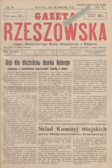 Gazeta Rzeszowska : organ Bezpartyjnego Bloku Współpracy z Rządem. 1932, Nr 15