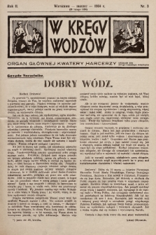 W Kręgu Wodzów : organ Głównej Kwatery Harcerzy. R.2, 1934, nr 3 (20 lutego 1934)