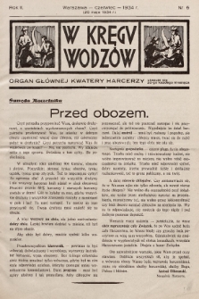 W Kręgu Wodzów : organ Głównej Kwatery Harcerzy. R.2, 1934, nr 6 (20 maja 1934 r.)