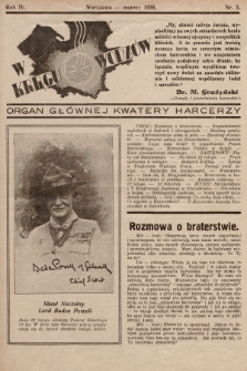 W Kręgu Wodzów : organ Głównej Kwatery Harcerzy. R.4, 1936, nr 3