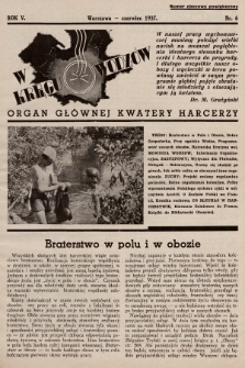 W Kręgu Wodzów : organ Głównej Kwatery Harcerzy. R.5, 1937, nr 6 Numer obozowy powiększowy