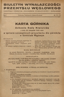 Biuletyn Wynalazczości Przemysłu Węglowego : czasopismo poświęcone zagadnieniom wynalazczości i usprawnień. R.1, 1949, Nr 10-12