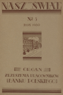 Nasz Świat : organ Zrzeszenia Pracowników Banku Polskiego. R. 2, 1930, nr 3