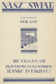 Nasz Świat : organ Zrzeszenia Pracowników Banku Polskiego. R. 3, 1931, nr 2