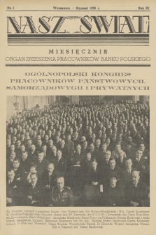 Nasz Świat : organ Zrzeszenia Pracowników Banku Polskiego. R. 9, 1938, nr 1