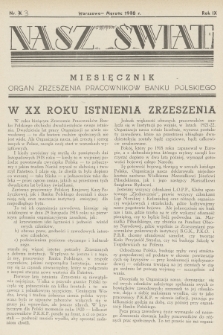 Nasz Świat : organ Zrzeszenia Pracowników Banku Polskiego. R. 9, 1938, nr 3
