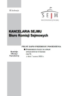 Pełny Zapis Przebiegu Posiedzenia Podkomisji Stałej do Spraw Społecznych w Wojsku. Kad. 9, 2023, nr 7