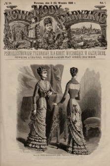 Nowe Mody Paryzkie : pismo illustrowane tygodniowe dla kobiet, wychodzące w każdą środę, poświęcone literaturze, wszelkim gałęziom pracy kobiecej oraz modom. R.1 (1880), nr 24