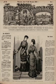 Nowe Mody Paryzkie : pismo illustrowane tygodniowe dla kobiet, wychodzące w każdą środę, poświęcone literaturze, wszelkim gałęziom pracy kobiecej oraz modom. R.1 (1880), nr 26