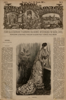 Nowe Mody Paryzkie : pismo illustrowane tygodniowe dla kobiet, wychodzące w każdą środę, poświęcone literaturze, wszelkim gałęziom pracy kobiet oraz modom. R.2 (1881), nr 3