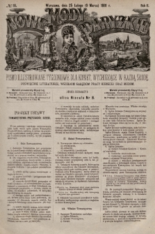 Nowe Mody Paryzkie : pismo illustrowane tygodniowe dla kobiet, wychodzące w każdą środę, poświęcone literaturze, wszelkim gałęziom pracy kobiet oraz modom. R.2 (1881), nr 10