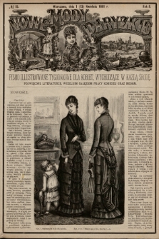 Nowe Mody Paryzkie : pismo illustrowane tygodniowe dla kobiet, wychodzące w każdą środę, poświęcone literaturze, wszelkim gałęziom pracy kobiet oraz modom. R.2 (1881), nr 15