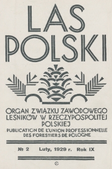 Las Polski : organ Związku Zawodowego Leśników w Rzeczypospolitej Polskiej. R. 9, 1929, nr 2