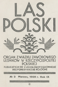 Las Polski : organ Związku Zawodowego Leśników w Rzeczypospolitej Polskiej. R. 9, 1929, nr 3