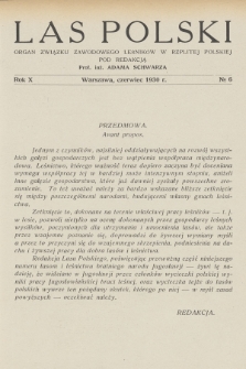 Las Polski : organ Związku Zawodowego Leśników w Rzeczypospolitej Polskiej. R. 10, 1930, nr 6