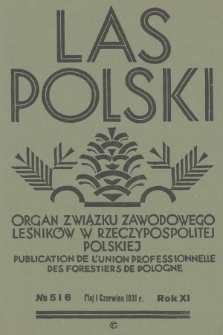Las Polski : organ Związku Zawodowego Leśników w Rzplitej Polskiej. R. 11, 1931, nr 5