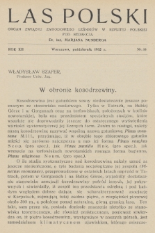 Las Polski : organ Związku Zawodowego Leśników w Rzplitej Polskiej. R. 12, 1932, nr 10