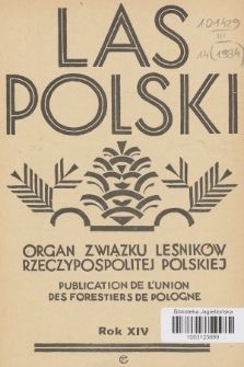 Las Polski : organ Związku Zawodowego Leśników w Rzplitej Polskiej. R. 14, 1934, nr 0