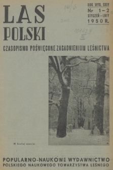 Las Polski : czasopismo poświęcone zagadnieniom leśnictwa. R. 24, 1950, nr 1