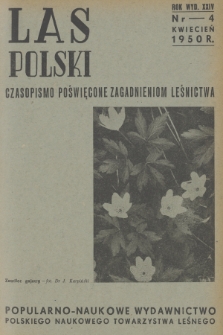Las Polski : czasopismo poświęcone zagadnieniom leśnictwa. R. 24, 1950, nr 4