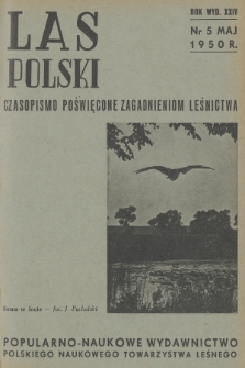 Las Polski : czasopismo poświęcone zagadnieniom leśnictwa. R. 24, 1950, nr 5