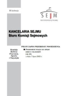 Pełny Zapis Przebiegu Posiedzenia Podkomisji Stałej do Spraw Sportu Dzieci i Młodzieży. Kad. 9, 2023, nr 13