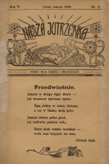 Nasza Jutrzenka : pismo dla dzieci i młodzieży. R.6, 1929, Nr 3