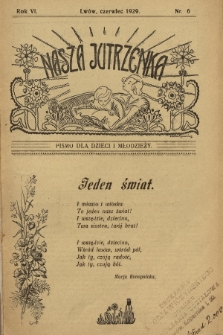 Nasza Jutrzenka : pismo dla dzieci i młodzieży. R.6, 1929, Nr 6