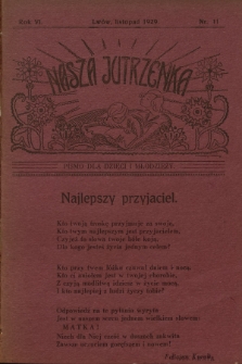 Nasza Jutrzenka : pismo dla dzieci i młodzieży. R.6, 1929, Nr 11