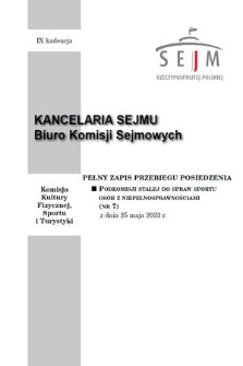 Pełny Zapis Przebiegu Posiedzenia Podkomisji Stałej do Spraw Sportu Osób z Niepełnosprawnościami. Kad. 9, 2023, nr 7