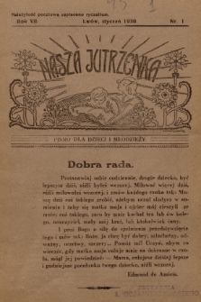 Nasza Jutrzenka : pismo dla dzieci i młodzieży. R.7, 1930, Nr 1