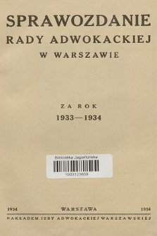 Sprawozdanie Rady Adwokackiej w Warszawie : za rok 1933-1934