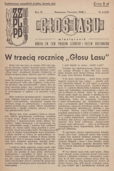 Głos Lasu : organ Zw. Zaw. Pracow. Leśnych i Przem. Drzewnego. R.4, 1948, Nr 6 (34)